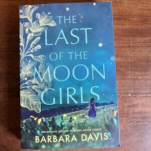 The Last of the Moon Girls - Barbara Davis Book